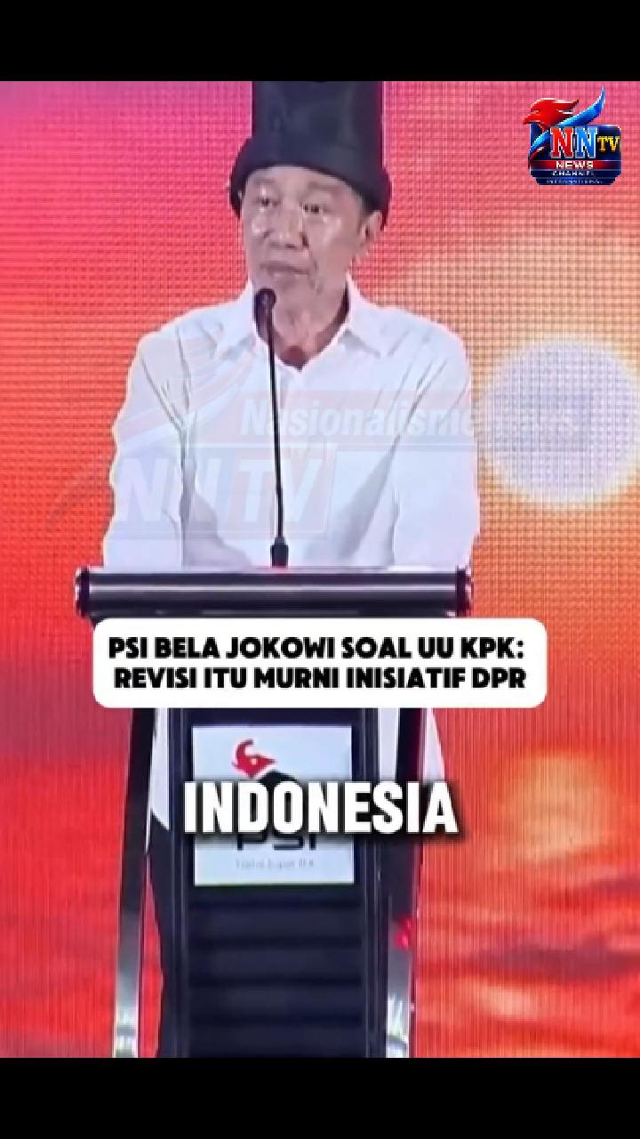 PSI Bela Jokowi RUU KPK