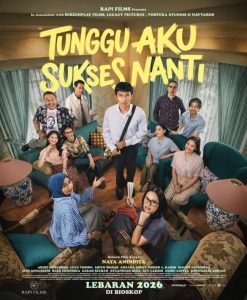 NasionalismeNews.com - Judul Film Tunggu Aku Sukses Nanti